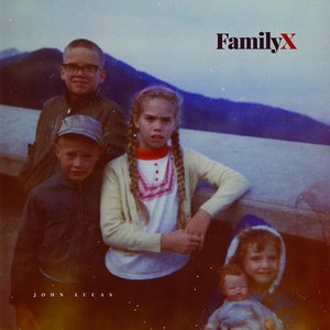 Family X - EP