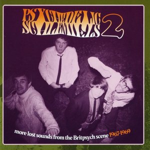 Psychedelic Schlemiels 2: More Lost Sounds From The Britpsych Scene 1967-1969