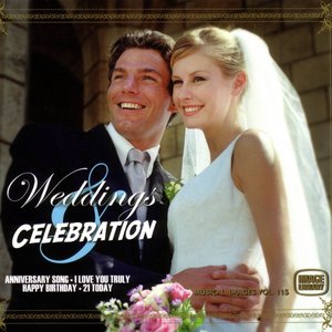 Weddings and Celebration: Musical Images, Vol. 115