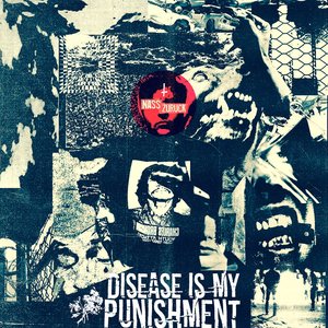 Disease Is My Punishment