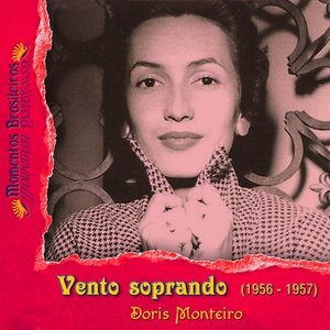 Vento soprando (1956 - 1957)