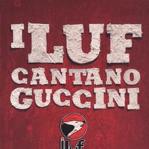 I Luf cantano Guccini