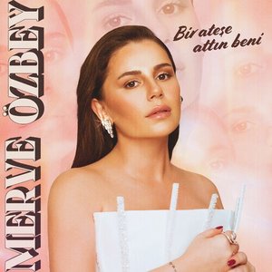 Bir Ateşe Attın Beni - Single