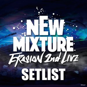 EROSION 2nd LIVE「NEW MIXTURE」from CARNELIAN BLOOD SET LIST