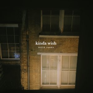 Kinda Wish - Single