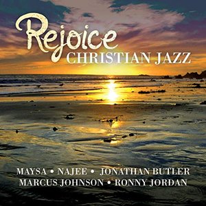 Rejoice - Christian Jazz