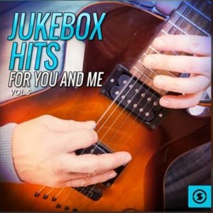 Jukebox Hits for You and Me, Vol. 5