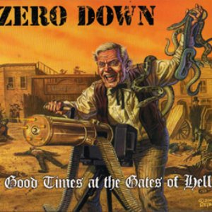 “Zero Down-  Good  Times At The Gates Of Hell”的封面