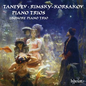 Taneyev & Rimsky-Korsakov: Piano Trios