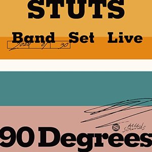 STUTS Band Set Live ''90 Degrees''