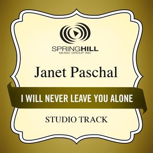 I Will Never Leave You Alone (Studio Track)
