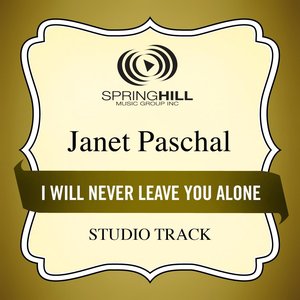 I Will Never Leave You Alone (Studio Track)