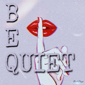 Be Quiet