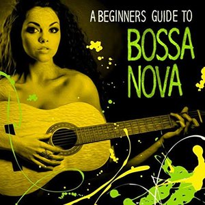 A Beginners Guide To Bossa Nova