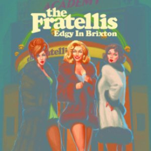 Edgy in Brixton: The Fratellis Live