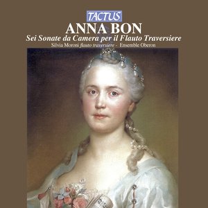 ANNA BON: Sei Sonate da Camera per il Flauto Traversiere
