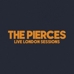 The Pierces (Live London Sessions)