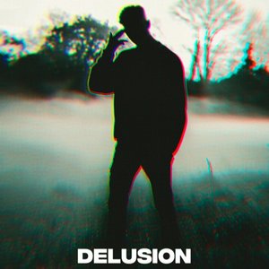Delusion