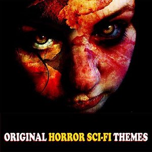 Original Horror Sci-Fi Film Themes