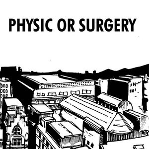 Physic Or Surgery