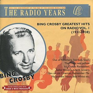 The Radio Years, Greatest Hits on Radio, Vol. 1 (1931)