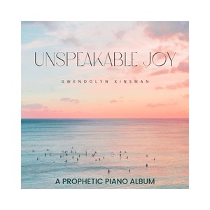 Unspeakable Joy