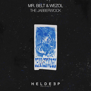MR. BELT & WEZOL - The Jabberwock - Zortam Music