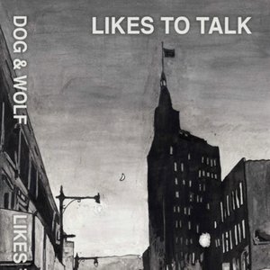 Likes to Talk