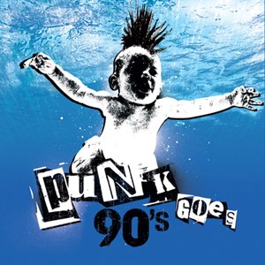 Punk Goes 90’s