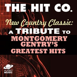 New Country Classics: A Tribute to Montgomery Gentry's Greatest Hits