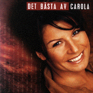 Det bästa av Carola