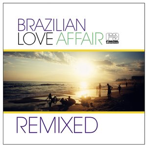 Brazilian Love Affair Remixed (Special Edition)