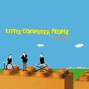 Little Computer People (The Remixes)