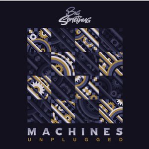 Machines (Unplugged) - Single