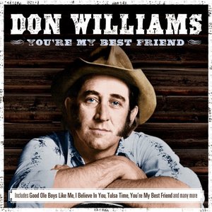 Don Williams - You're My Best Friend