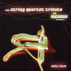 Vitamin String Quartet - New Skin The String Quartet Tribute To Incubus, Volume 2 - Zortam Music