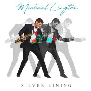 Michael Lington - Silver Lining - Zortam Music