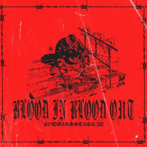 Blood in Blood Out