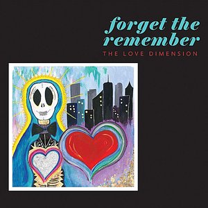 Forget the Remember