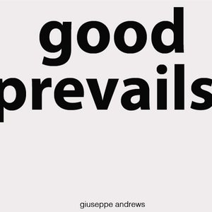 Good Prevails