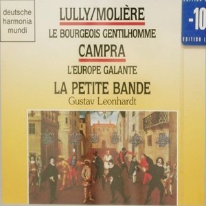 Lully:Le Bourgeois Gentilhomme/Campra:L'Europe Gal