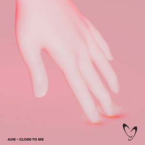 Close To Me - Single