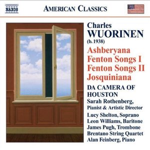 Wuorinen: Ashberyana / Fenton Songs I And II / Josquiniana