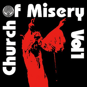 CHURCH OF MISERY - Vol. 1 - Zortam Music