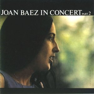 Joan Baez in Concert Part 2
