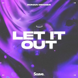 Roman Messer - Let It Out - Single - Zortam Music
