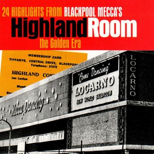 Highland Room (24 Highlights from Blackpool Mecca's: The Golden Era)