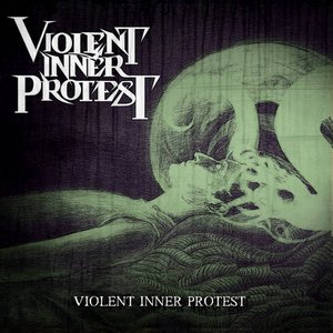 Violent Inner Protest