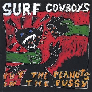 Put the Peanuts in the Pussy