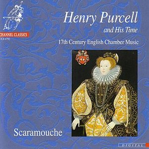 Henry Purcell and His Time - 17th Century English Chamber Music